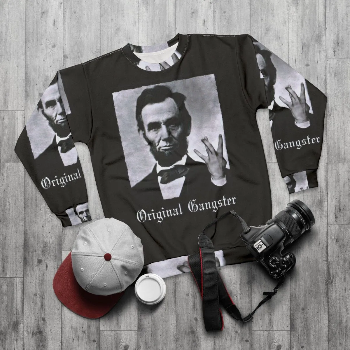 Abraham Lincoln Original Gangster Political Sweatshirt