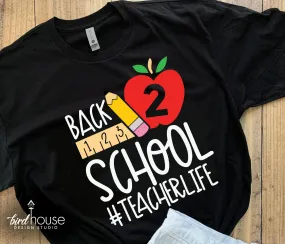 Back 2 School Shirt, Teacher Graphic Tee