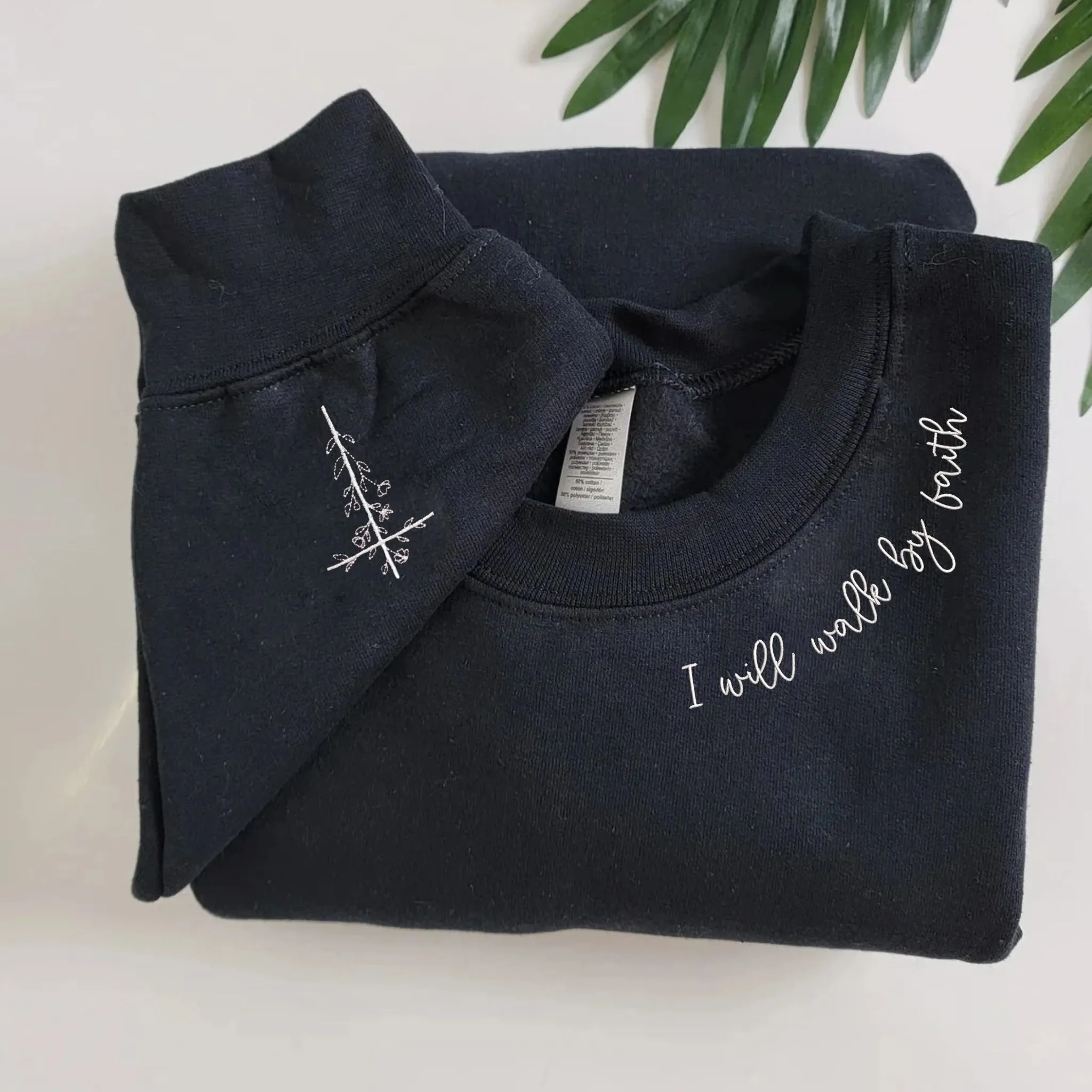 Embroidered I Will Walk By Faith Sweatshirt or Hoodie