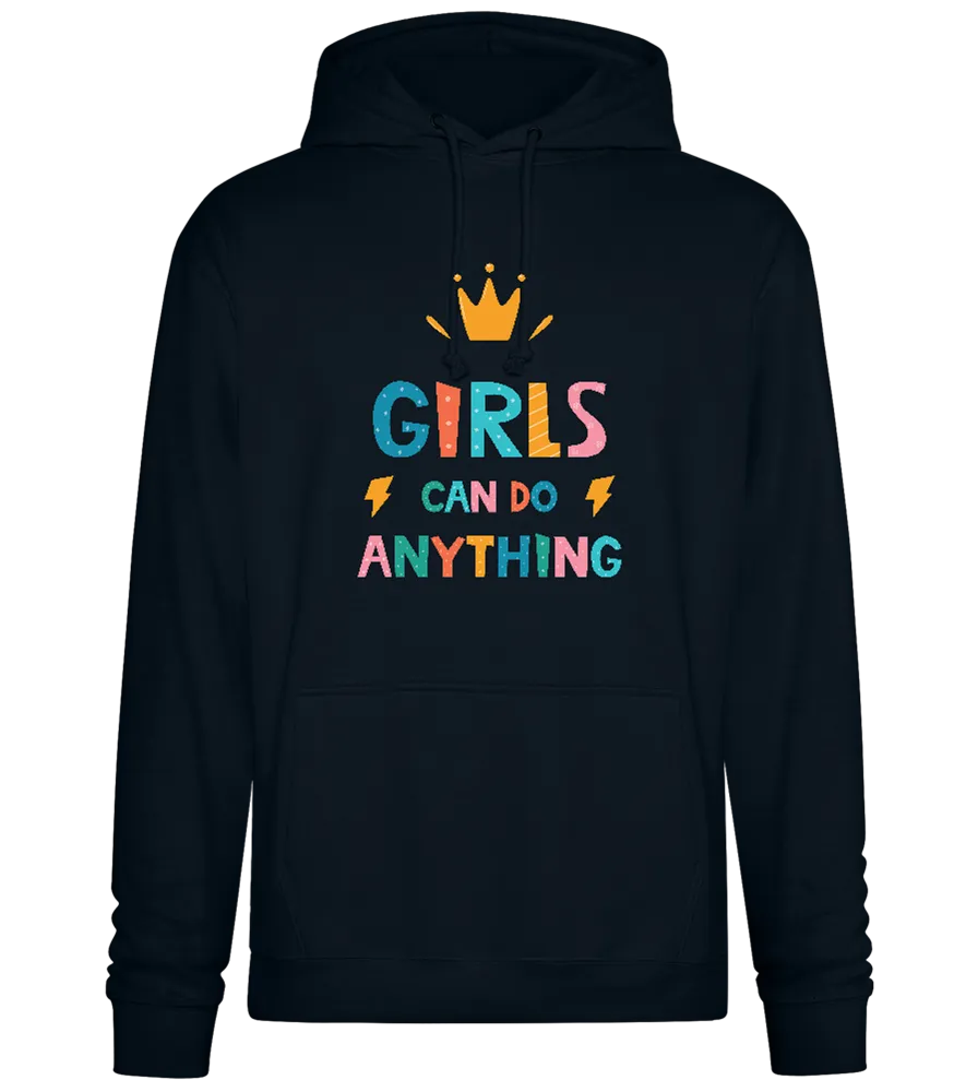 Girls Can Do Anything Crown Design - Premium Essential Unisex Hoodie