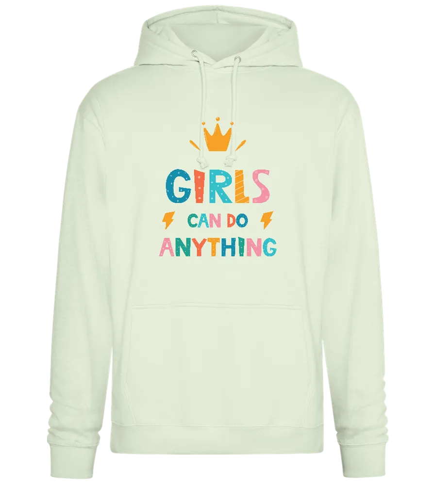 Girls Can Do Anything Crown Design - Premium Essential Unisex Hoodie